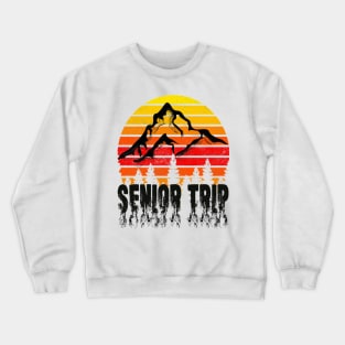 senior trip 2022 Crewneck Sweatshirt